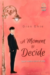 Image of A MOMENT TO DECIDE
