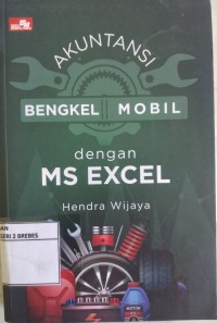 Image of AKUNTANSI BENGKEL MOBIL DENGAN MS EXCEL