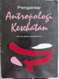Image of ANTROPOLOGI KESEHATAN
