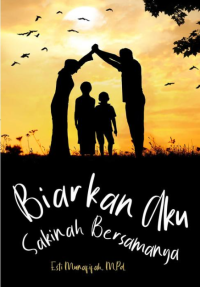 Image of BIARKAN AKU SAKINAH BERSAMANYA