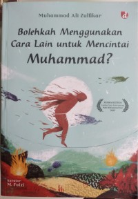 Image of BOLEHKAH MENGGUNAKAN CARA LAIN UNTUK MENCINTAI MUHAMMAD?