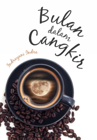 Image of BULAN DALAM CANGKIR