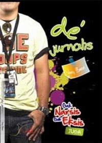 Image of DE'JURNALIS Gak Narsis Gak Eksis Juga