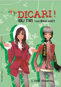 Image of DICARI ! IBU TIRI YANG BAIK HATI