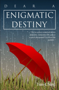 Image of ENIGMATIC DESTINY;DEAR A