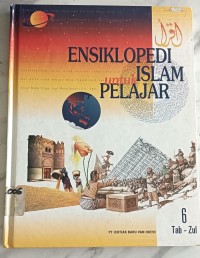 Image of ENSIKLOPEDI ISLAM UNTUK PELAJAR 6 TAB-ZUL