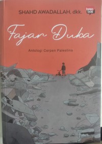 Image of FAJAR DUKA antologi cerpen palestian