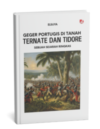 Image of GEGER PORTUGIS DI TANAH TERNATE DAN TIDORE