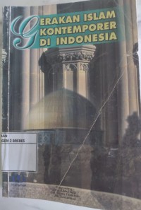 Image of GERAKAN ISLAM KONTEMPORER DI INDONESIA