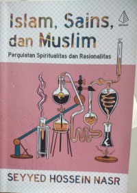Image of ISLAM,SAINS DAN MUSLIM