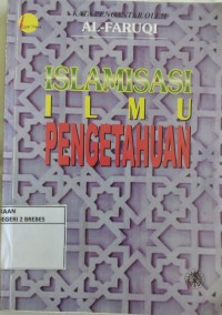 Image of ISLAMISASI ILMU PENGETAHUAN