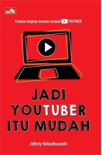 Image of JADI YOUTUBER ITU MUDAH