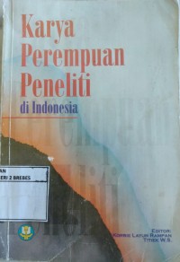 Image of KARYA PEREMPUAN PENELITU DI INDONESIA