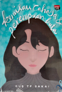 Image of KEMILAU CAHAYA & PEREMPUAN BUTA