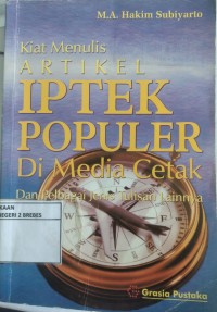 Image of KIAT MENULIS ARTIKEL IPTEK POPULER DI MEDIA CETAK