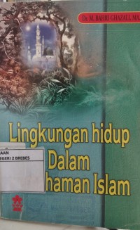 Image of LINGKUNGAN HIDUP DALAM PEMAHAMAN ISLAM