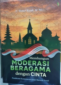 Image of MEMBANGUN MODERASI BERAGAMA DENGAN CINTA