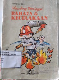 Image of MENOLONG BERBAGAI BAHAYA & KECELAKAAN