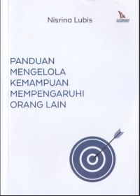Image of PANDUAN MENGELOLA KEMAMPUAN MEMPENGARUHI ORANG LAIN