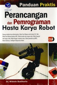Image of PANDUAN PRAKTIS PERANCANGAN DAN PEMROGRAMAN HASTA KARYA ROBOT