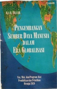 Image of PENGEMBANGAN SUMBER DAYA MANUSIA DALAM ERA GLOBALISASI