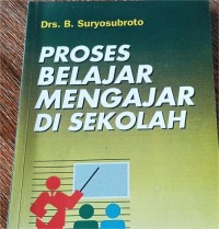 Image of PROSES BELAJAR MENGAJAR DI SEKOLAH
