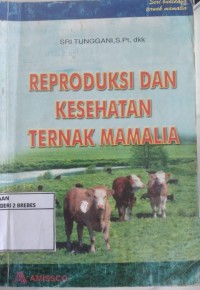 Image of REPRODUKSI DAN KESEHATAN TERNAK MAMALIA