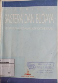 Image of SASTERA DAN BUDAYA KEDAERAHAN DALAM KEINDONESIAAN