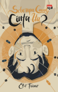 Image of SEBERAPA CANDU CINTA ITU ?