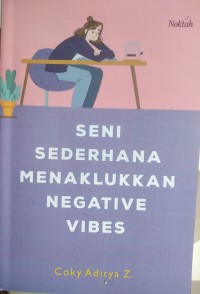 Image of SENI SEDERHANA MENAKLUKAN NEGATIVE VIBES
