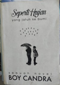 Image of SEPERTI HUJAN YANG JATUH KE BUMI