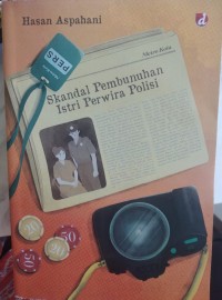 Image of SKANDAL PEMBUNUHAN ISTRI PERWIRA POLISI