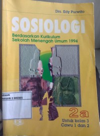 Image of SOSIOLOGI BERDASARKAN KURIKULUM SEKOLAH MENENGAH UMUM 1994