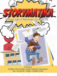 Image of STORYMATIKA DIFFERENT SIGHT OF MATHEMATICS STUDENT'S LIFE
