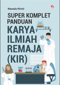 Image of SUPER KOMPLET PANDUAN KARYA ILMIAH REMAJA (KIR)