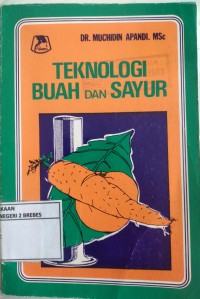 Image of TEKNOLOGI BUAH DAN SAYUR