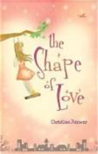 Image of THE SHAPE OF LOVE