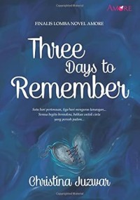 Image of THREE DAYS TO REMEMBER