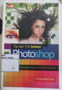 Image of TIP DAN TRIK SELEKSI PHOTO SHOP