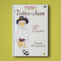 Image of TOTTO-CHAN GADIS CILIK DI JENDELA