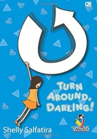 Image of TURN AROUND,DARLING!